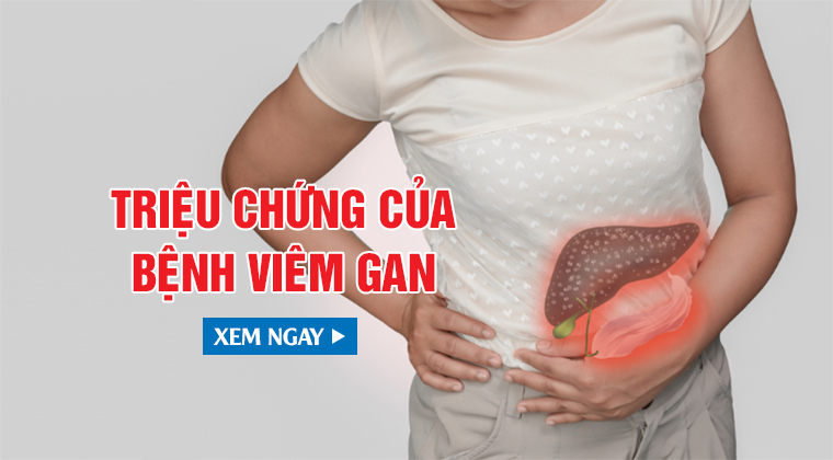 Điểm mặt các triệu chứng của bệnh viêm gan mà bạn cần biết!